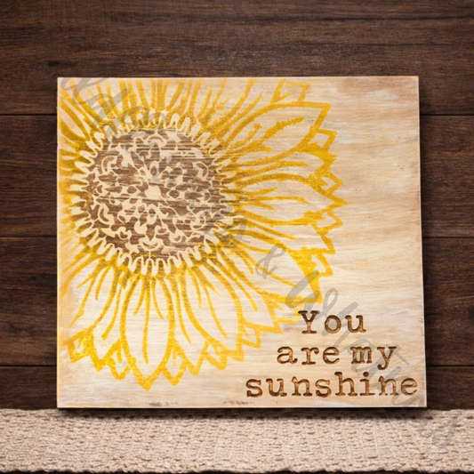 You Are My Sunshine Wall Sign